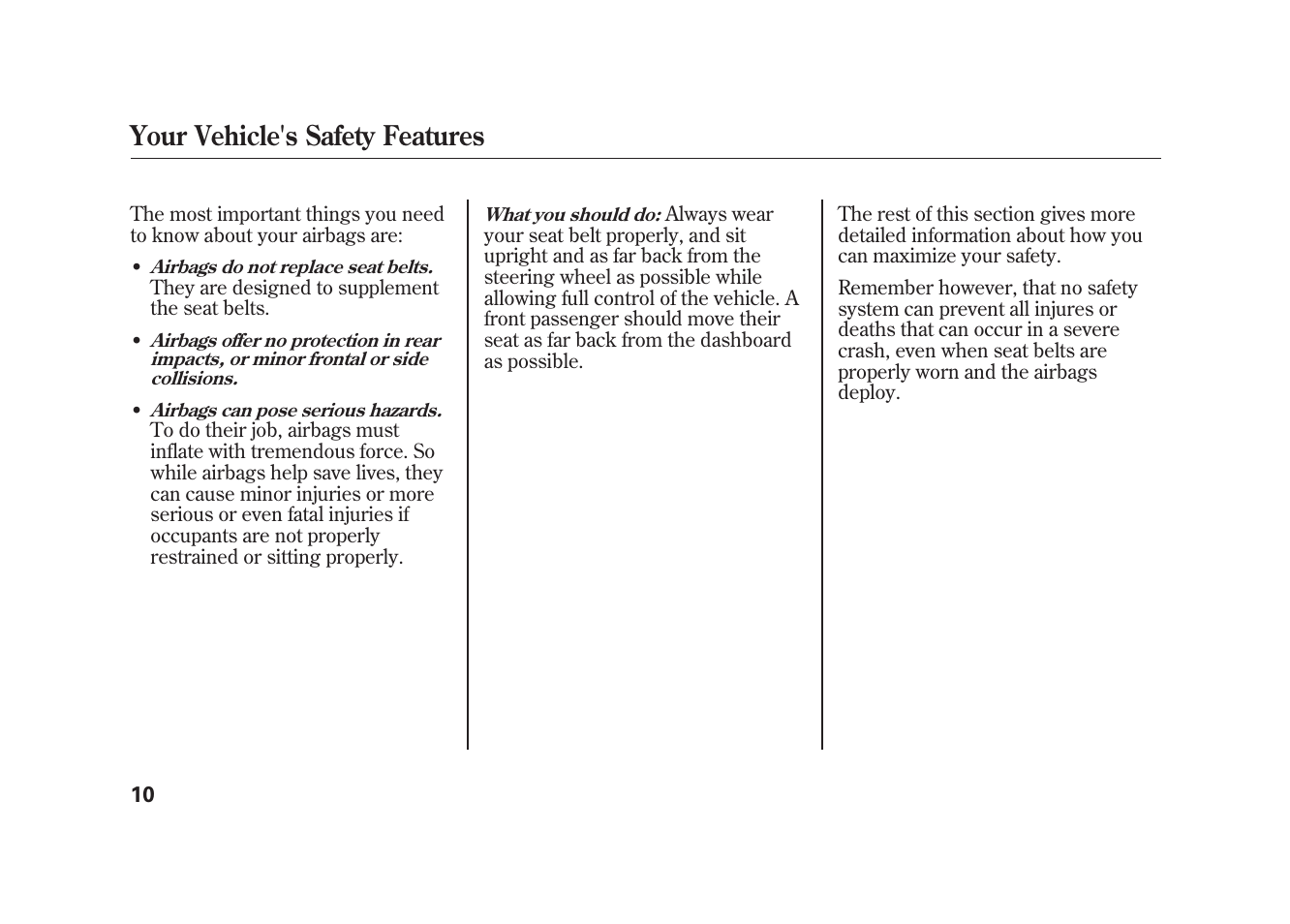 Your vehicle's safety features | HONDA 2009 Element User Manual | Page 16 / 346