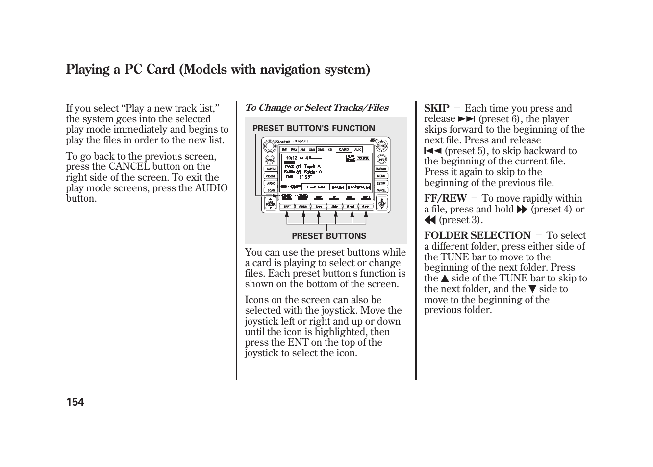 Playing a pc card (models with navigation system) | HONDA 2009 Element User Manual | Page 160 / 346