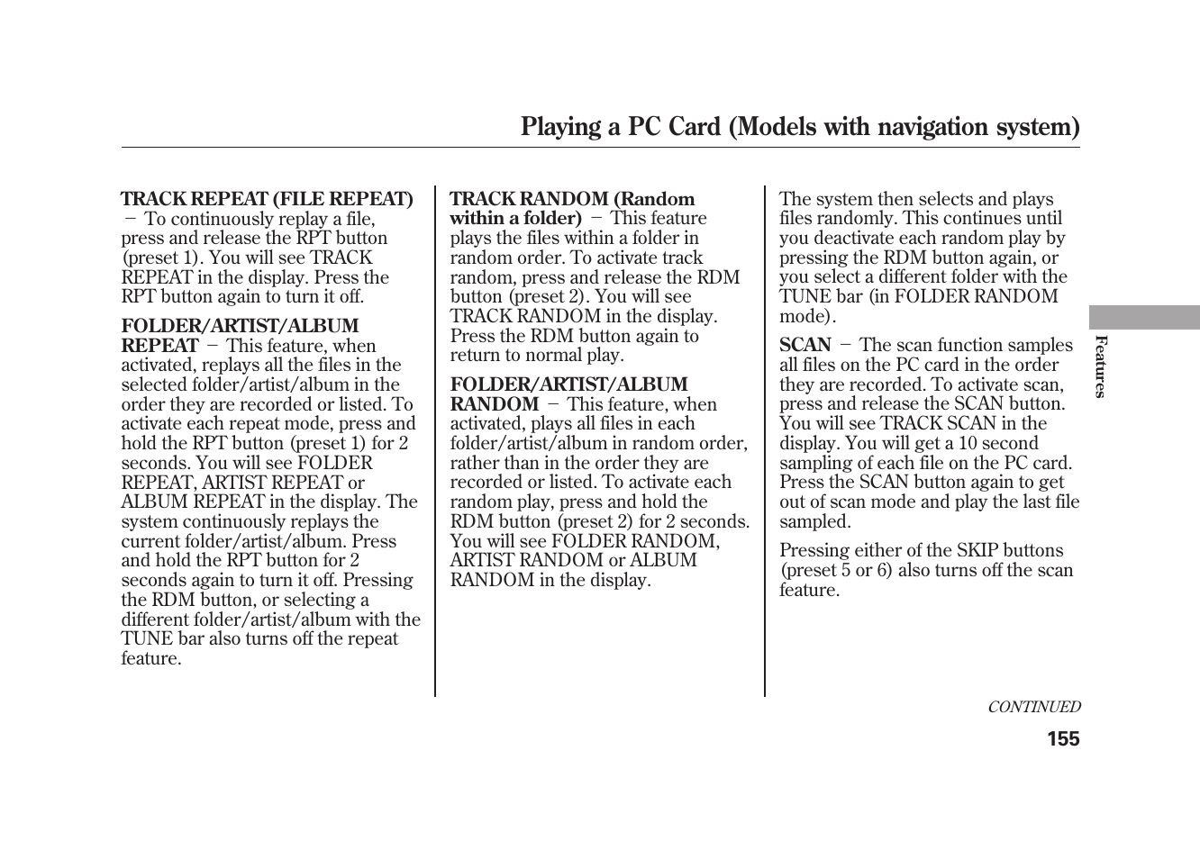 Playing a pc card (models with navigation system) | HONDA 2009 Element User Manual | Page 161 / 346