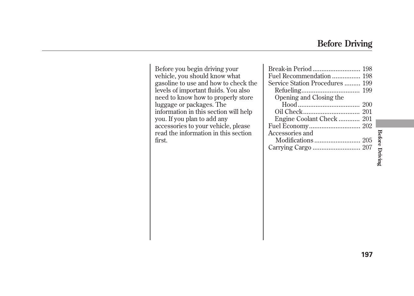 Before driving | HONDA 2009 Element User Manual | Page 203 / 346