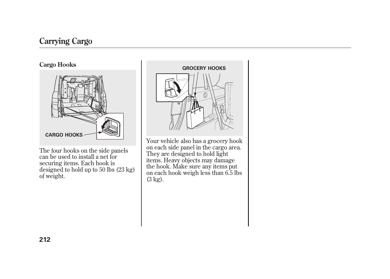 Carrying cargo | HONDA 2009 Element User Manual | Page 218 / 346