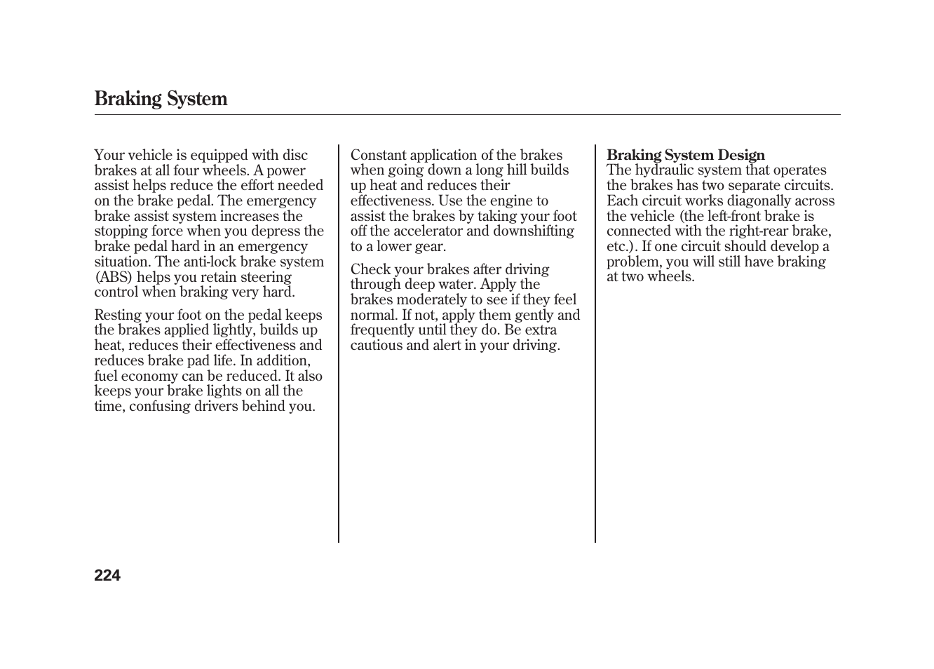 Braking system | HONDA 2009 Element User Manual | Page 230 / 346