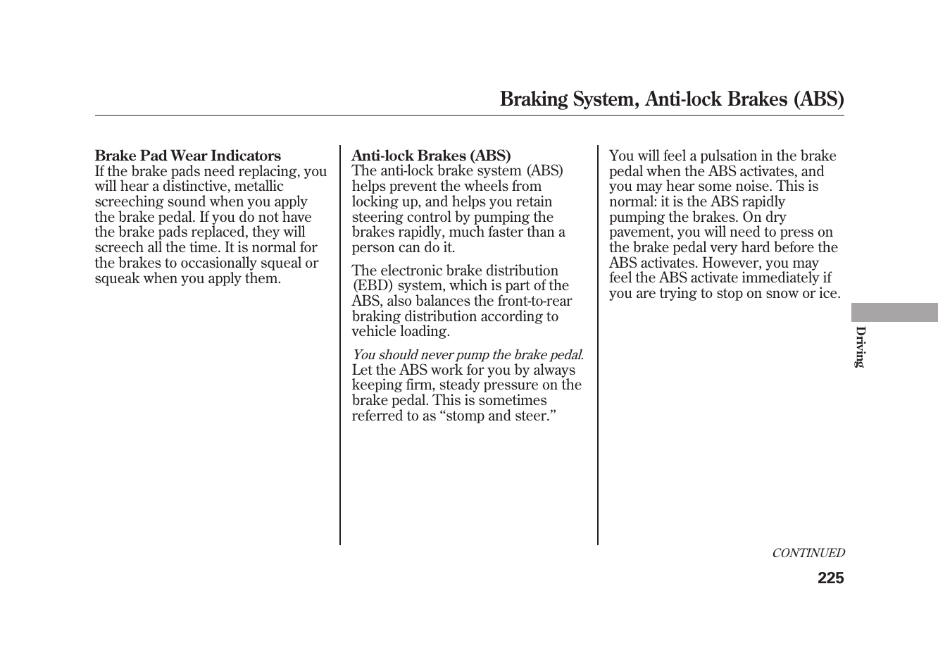 Braking system, anti-lock brakes (abs) | HONDA 2009 Element User Manual | Page 231 / 346