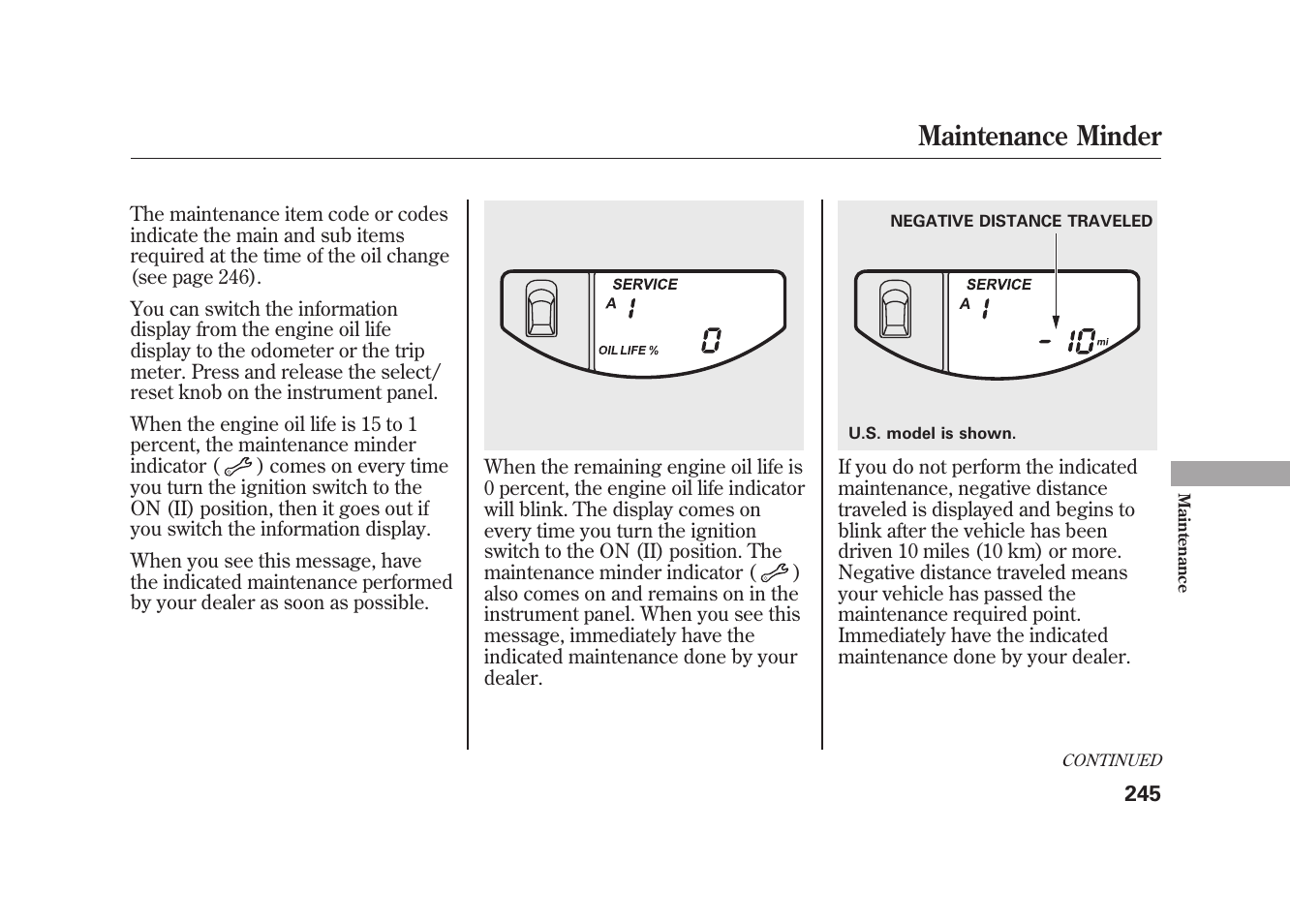 Maintenance minder | HONDA 2009 Element User Manual | Page 251 / 346