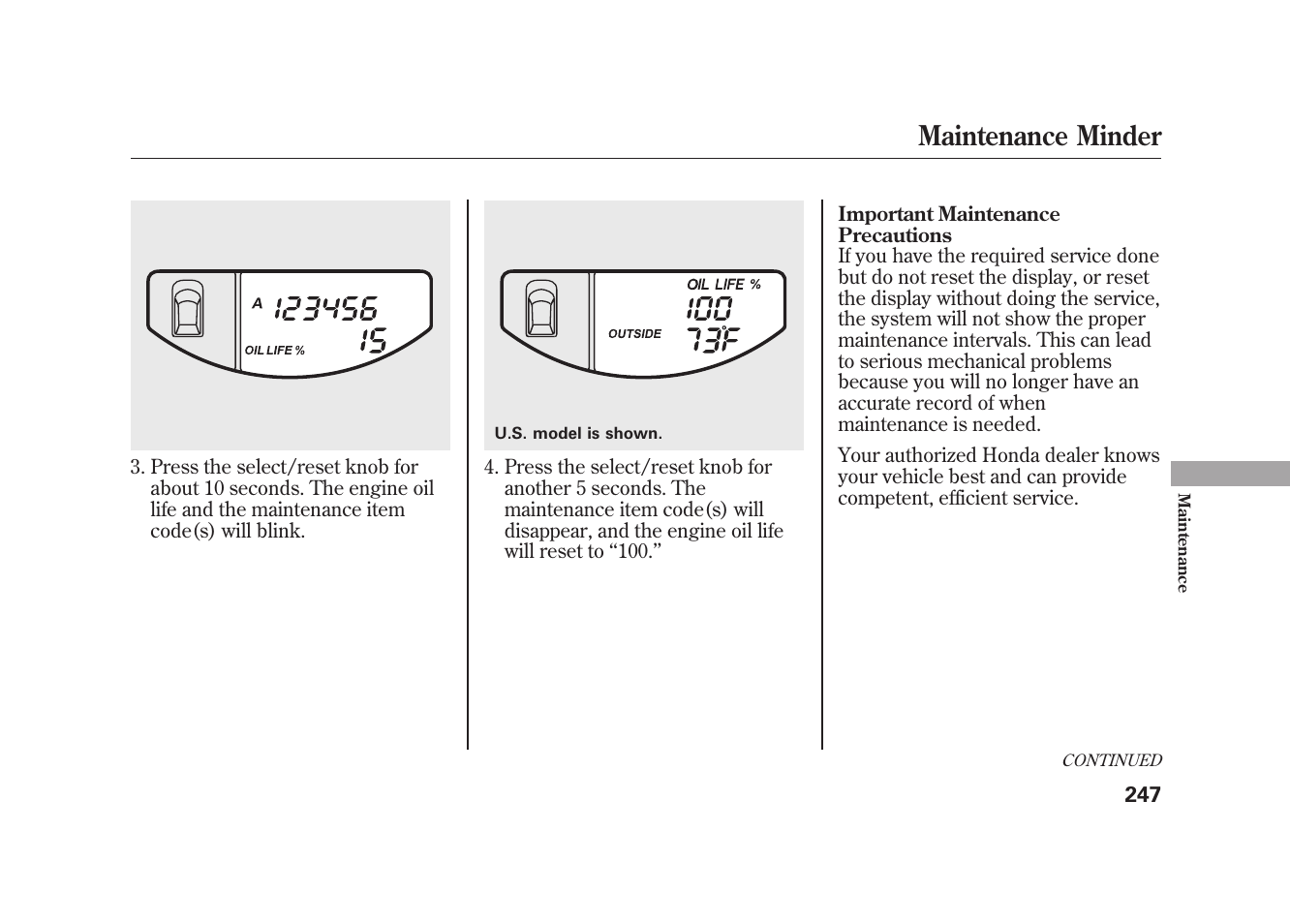 Maintenance minder | HONDA 2009 Element User Manual | Page 253 / 346