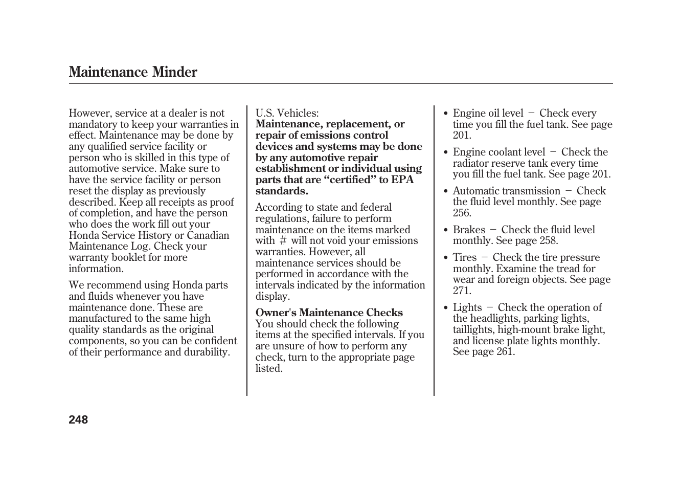 Maintenance minder | HONDA 2009 Element User Manual | Page 254 / 346