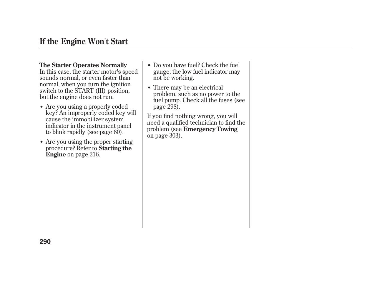 If the engine won't start | HONDA 2009 Element User Manual | Page 296 / 346