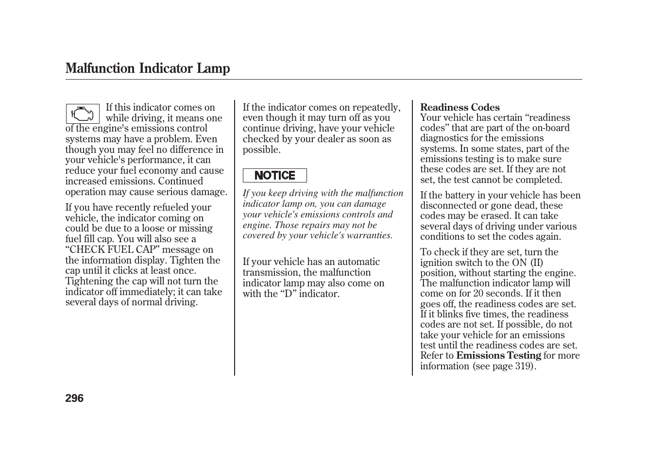 Malfunction indicator lamp | HONDA 2009 Element User Manual | Page 302 / 346