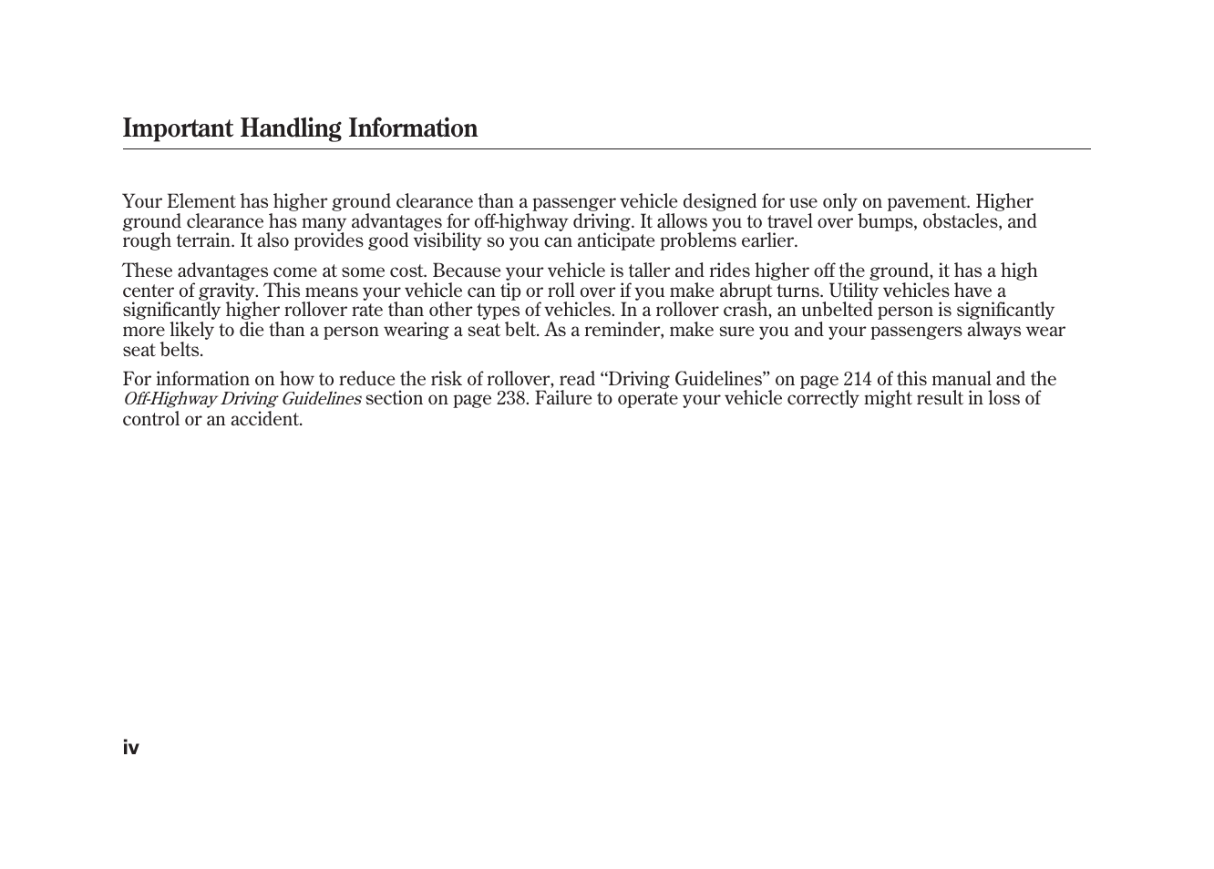 Important handling information | HONDA 2009 Element User Manual | Page 6 / 346