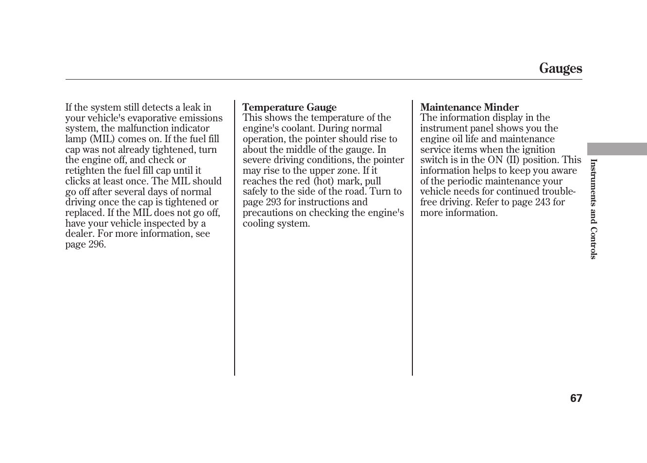 Gauges | HONDA 2009 Element User Manual | Page 73 / 346