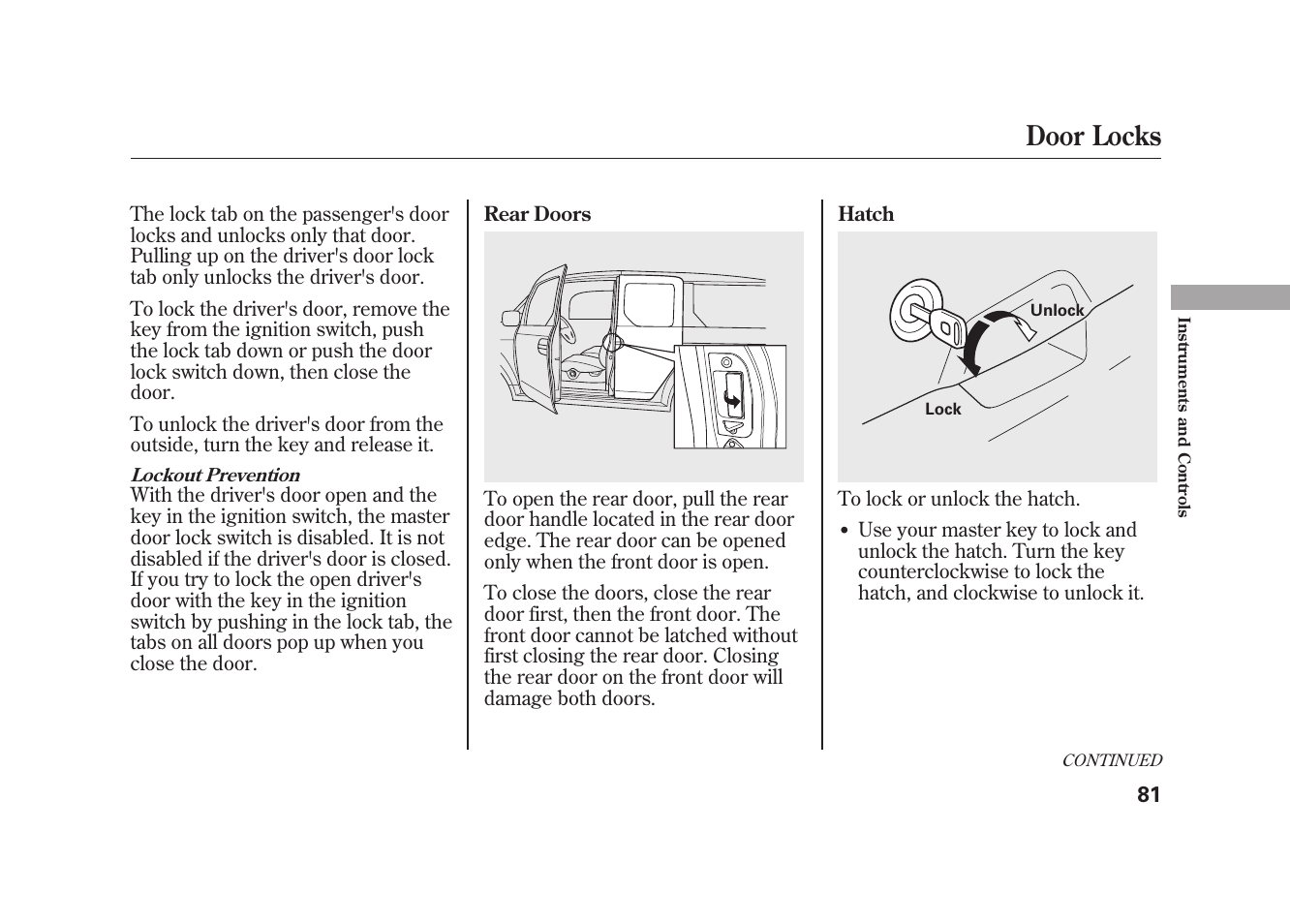 Door locks | HONDA 2009 Element User Manual | Page 87 / 346