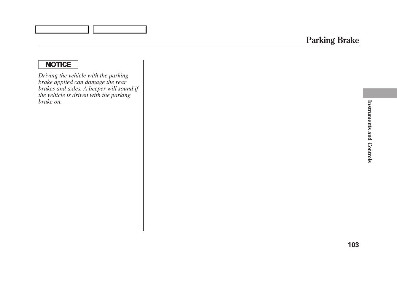 Parking brake | HONDA 2009 Fit User Manual | Page 106 / 352