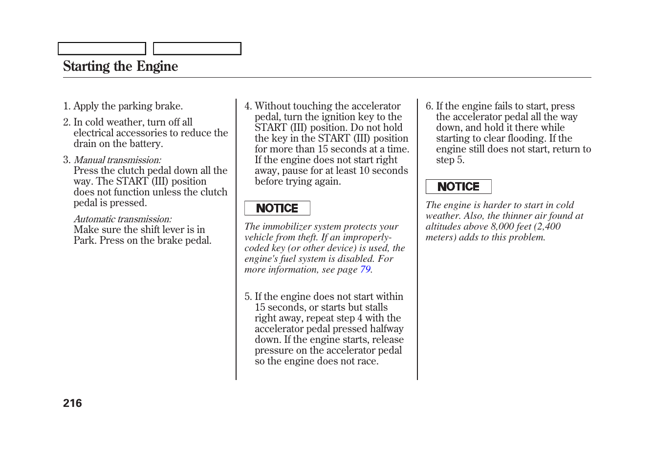 Starting the engine | HONDA 2009 Fit User Manual | Page 219 / 352