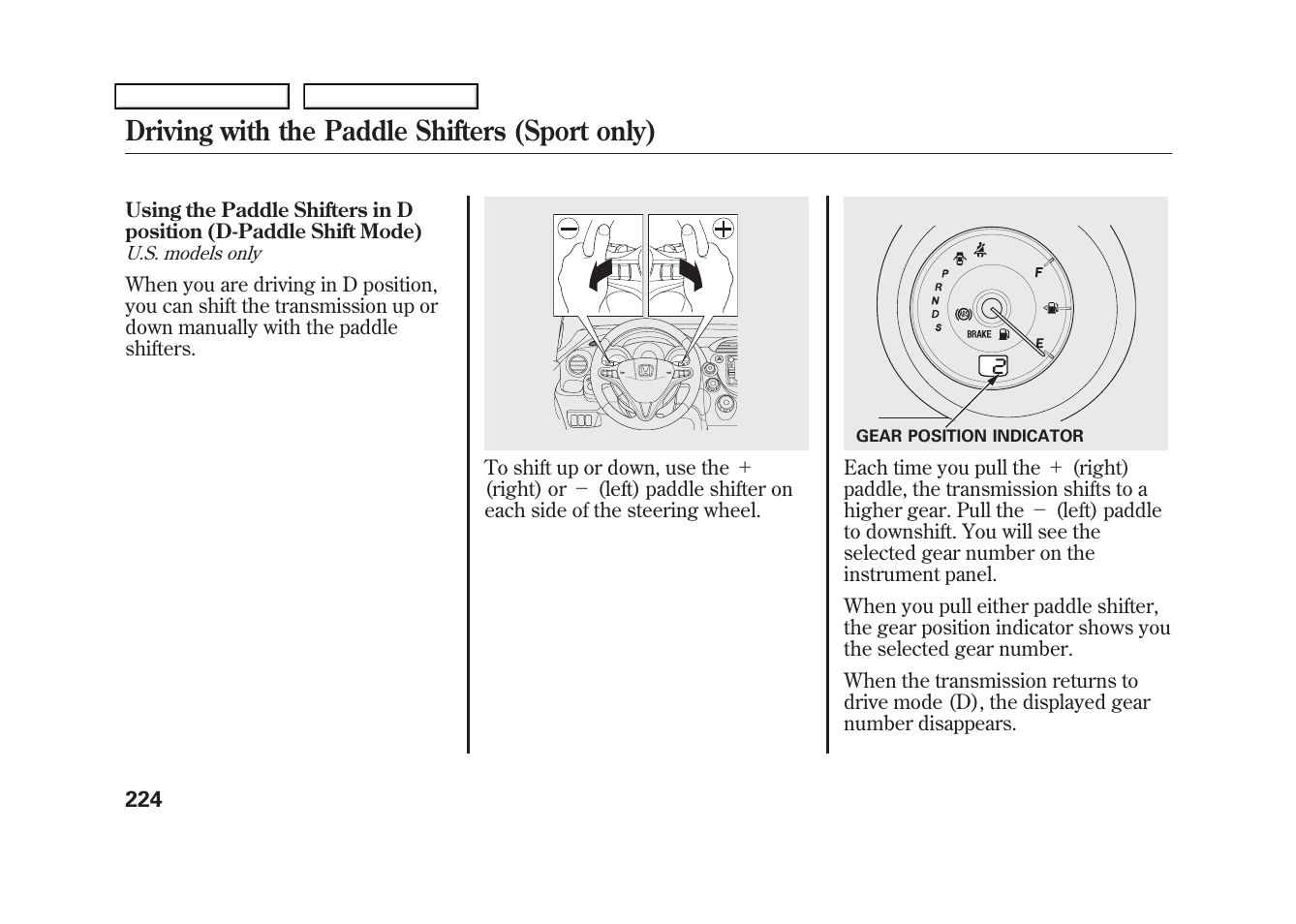 Driving with the paddle shifters (sport only) | HONDA 2009 Fit User Manual | Page 227 / 352