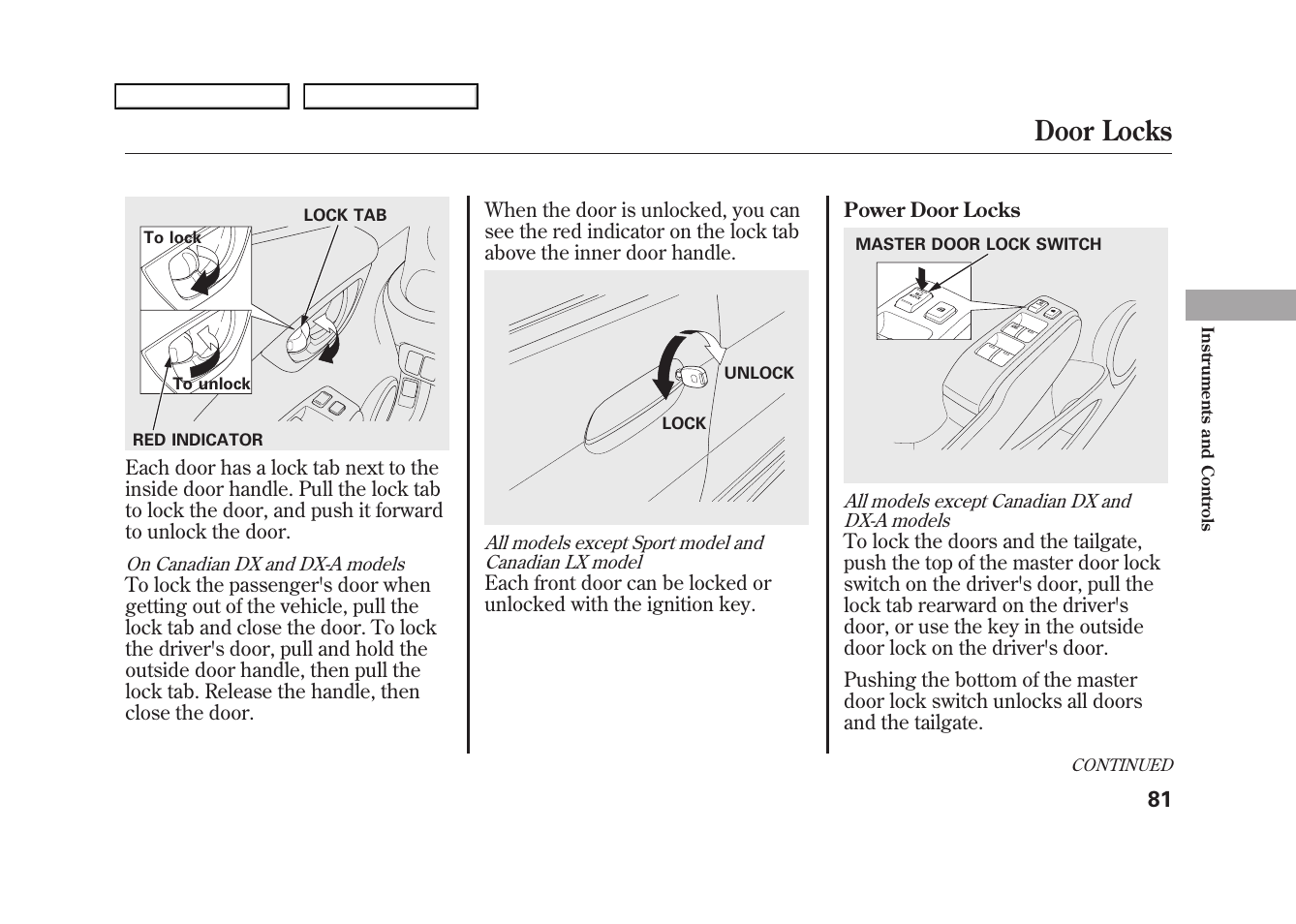 Door locks | HONDA 2009 Fit User Manual | Page 84 / 352