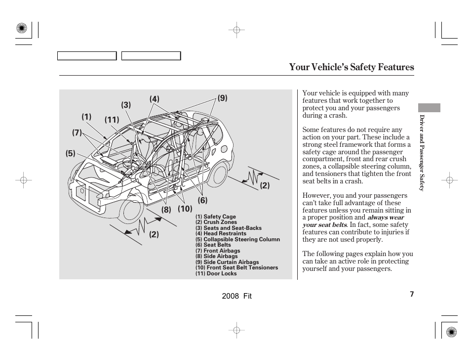 Your vehicle’s safety features | HONDA 2008 Fit User Manual | Page 10 / 280