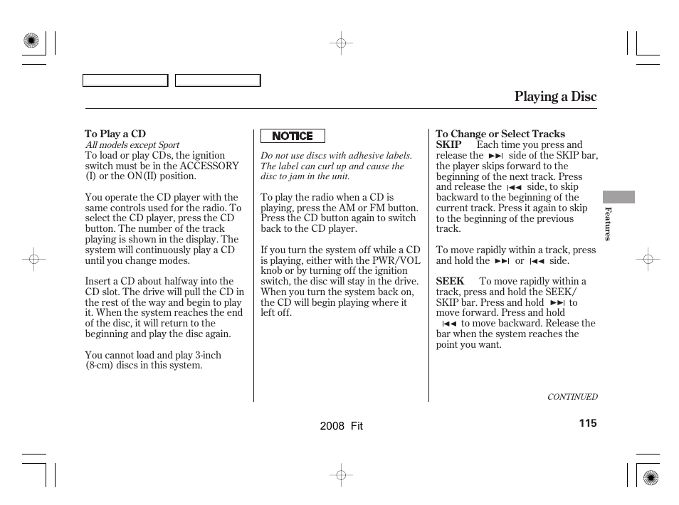 Playing a disc | HONDA 2008 Fit User Manual | Page 118 / 280