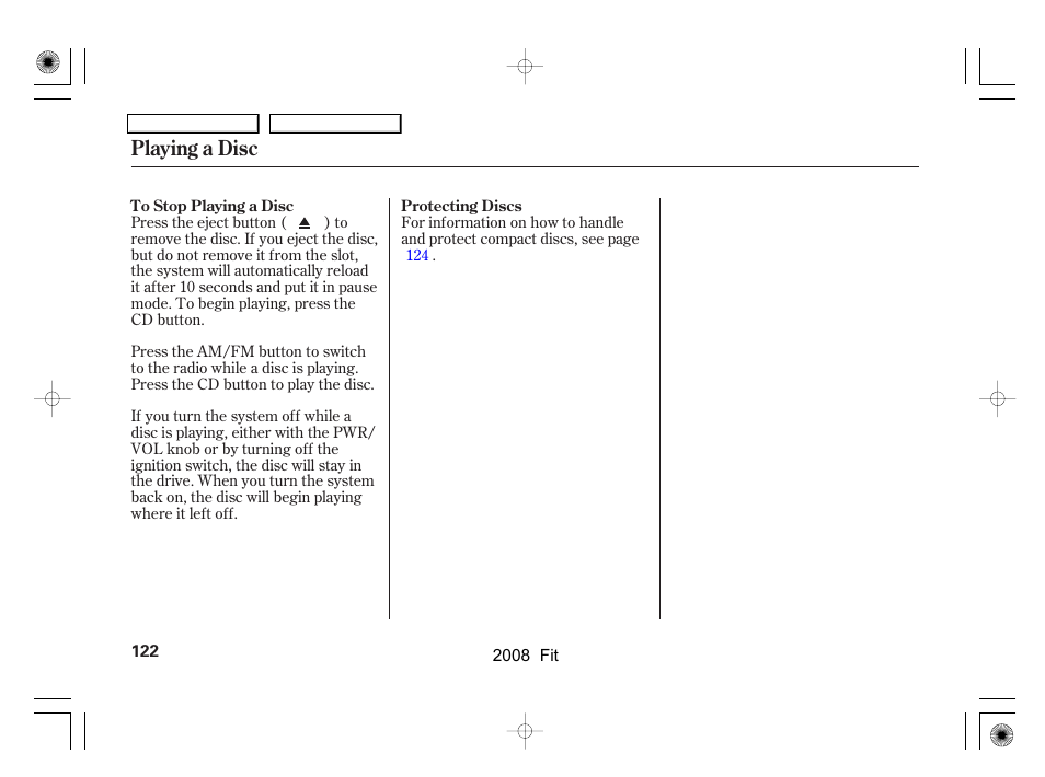 Playing a disc | HONDA 2008 Fit User Manual | Page 125 / 280