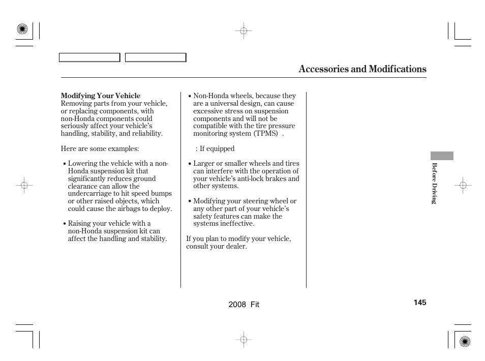 Accessories and modifications | HONDA 2008 Fit User Manual | Page 148 / 280