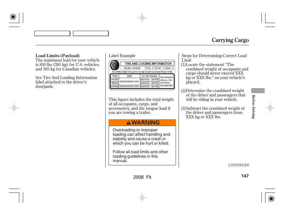 Carrying cargo | HONDA 2008 Fit User Manual | Page 150 / 280