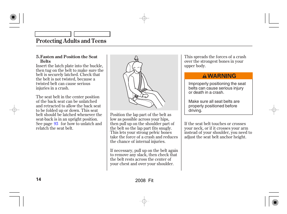 Protecting adults and teens | HONDA 2008 Fit User Manual | Page 17 / 280
