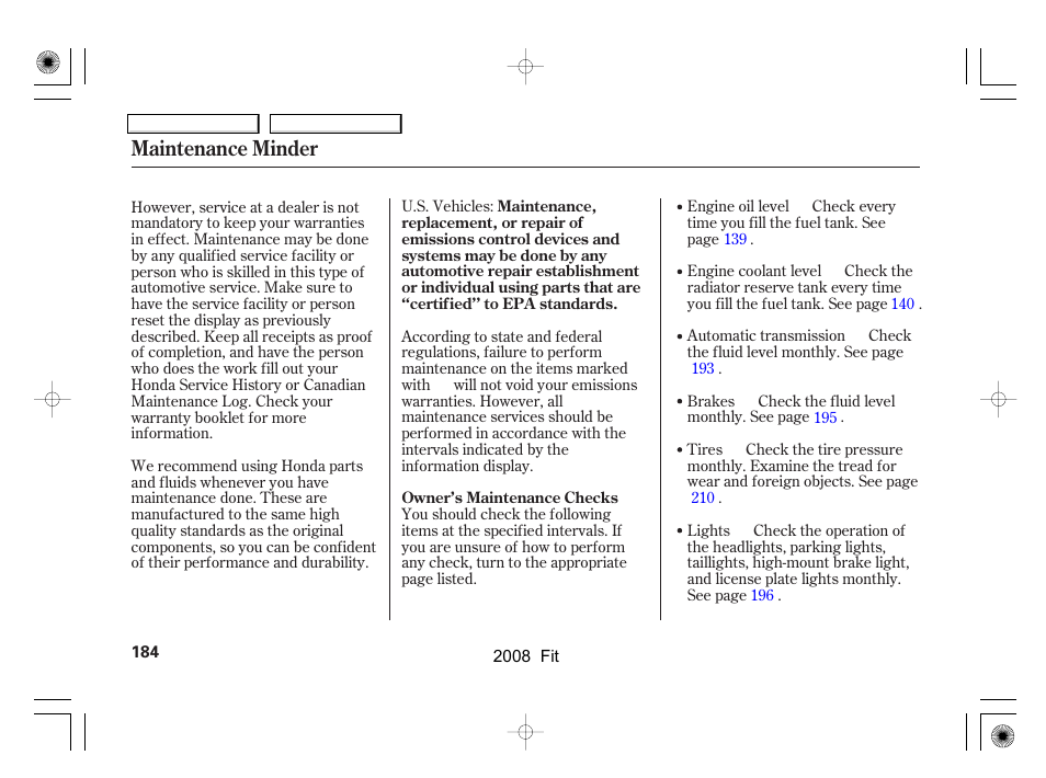 Maintenance minder | HONDA 2008 Fit User Manual | Page 187 / 280