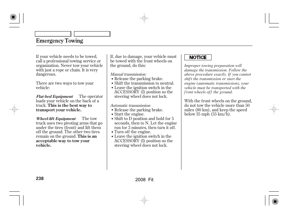 Emergency towing | HONDA 2008 Fit User Manual | Page 241 / 280