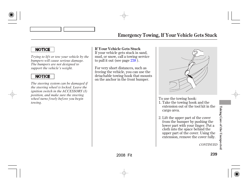 Emergency towing, if your vehicle gets stuck | HONDA 2008 Fit User Manual | Page 242 / 280