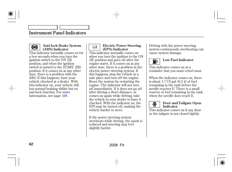 Instrument panel indicators | HONDA 2008 Fit User Manual | Page 65 / 280