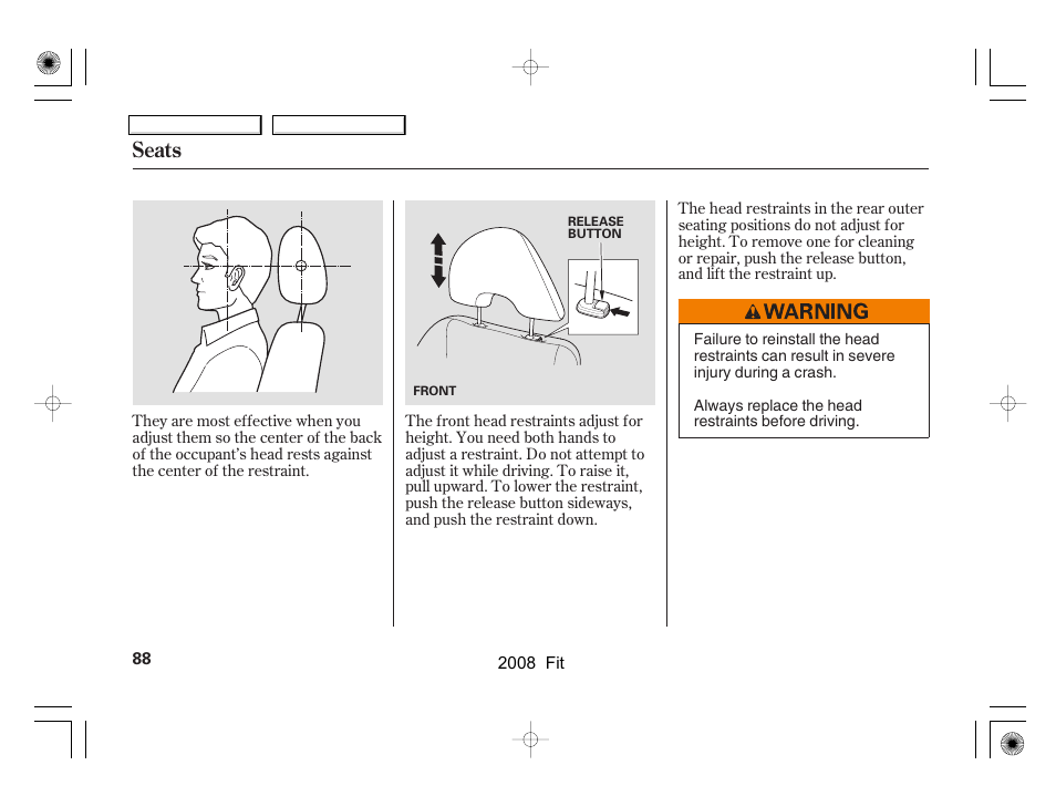 Seats | HONDA 2008 Fit User Manual | Page 91 / 280