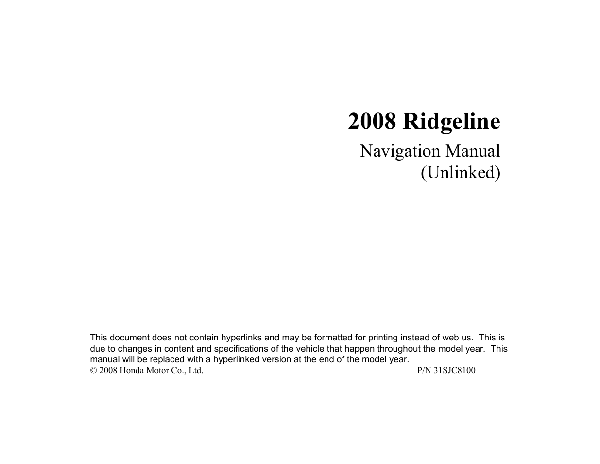 HONDA 2008 Ridgeline 31SJC8100 User Manual | 136 pages