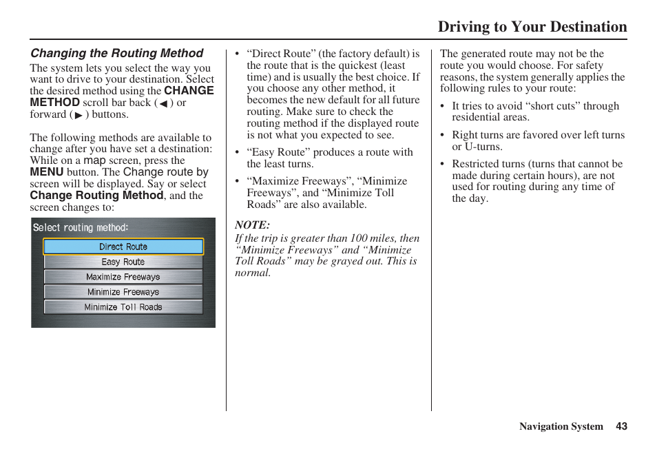 Driving to your destination | HONDA 2008 Ridgeline 31SJC8100 User Manual | Page 44 / 136