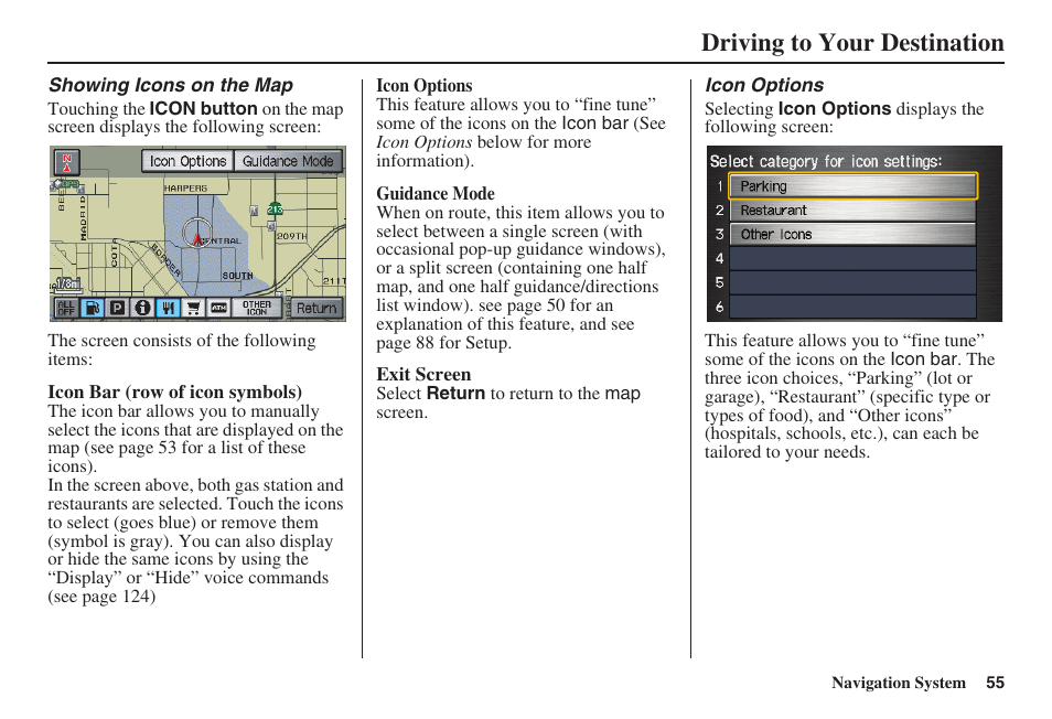 Driving to your destination | HONDA 2008 Ridgeline 31SJC8100 User Manual | Page 56 / 136