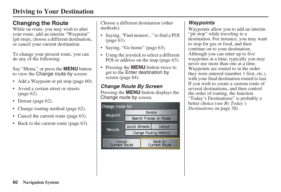 Driving to your destination | HONDA 2008 Ridgeline 31SJC8100 User Manual | Page 61 / 136