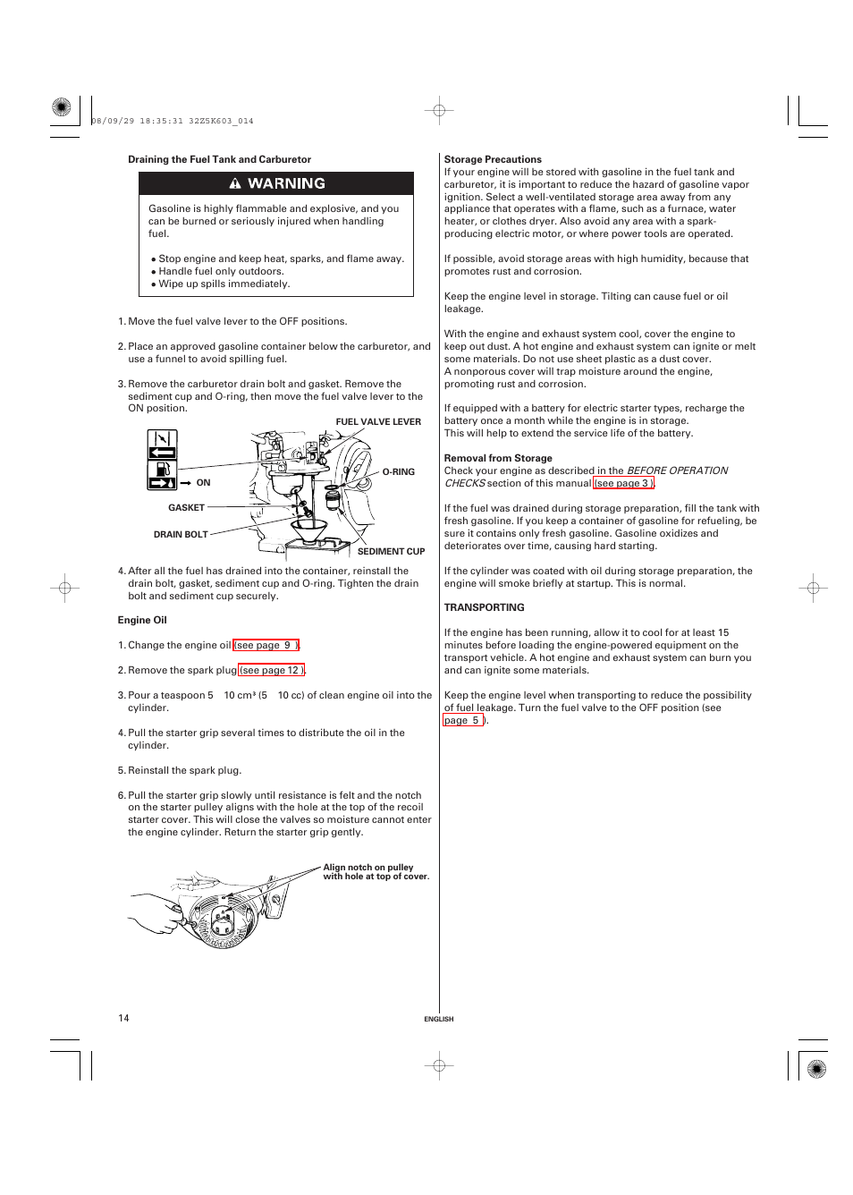 Engine oil, Storage precautions, Removal from storage | Transporting | HONDA GX340 User Manual | Page 14 / 60