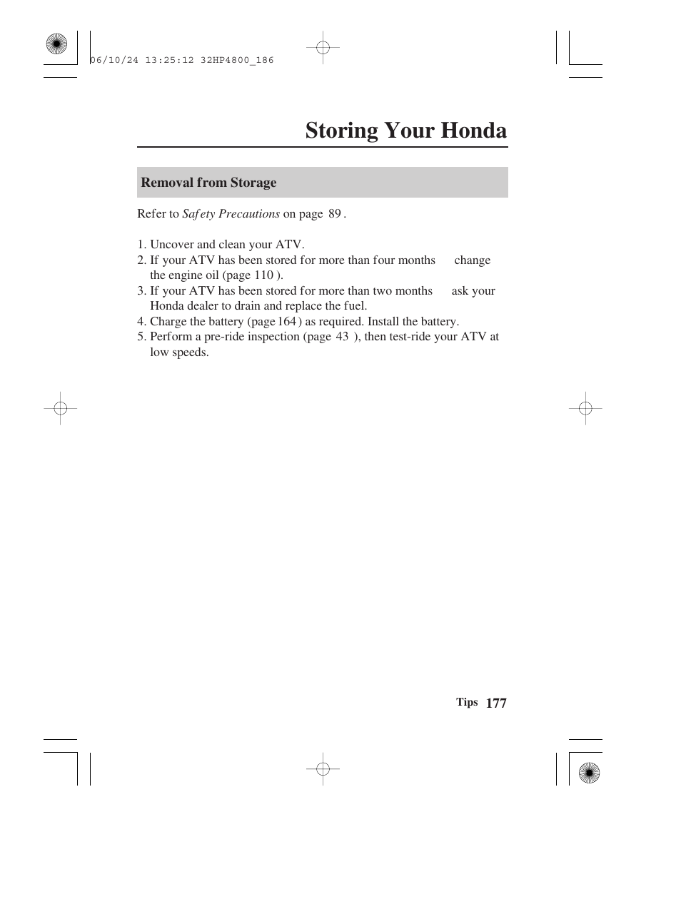 Storing your honda | HONDA TRX420TE/FE User Manual | Page 185 / 236