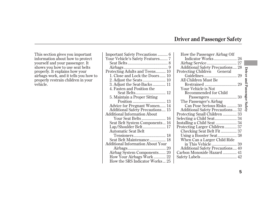 Driver and passenger safety | HONDA 2008 S2000 User Manual | Page 11 / 270