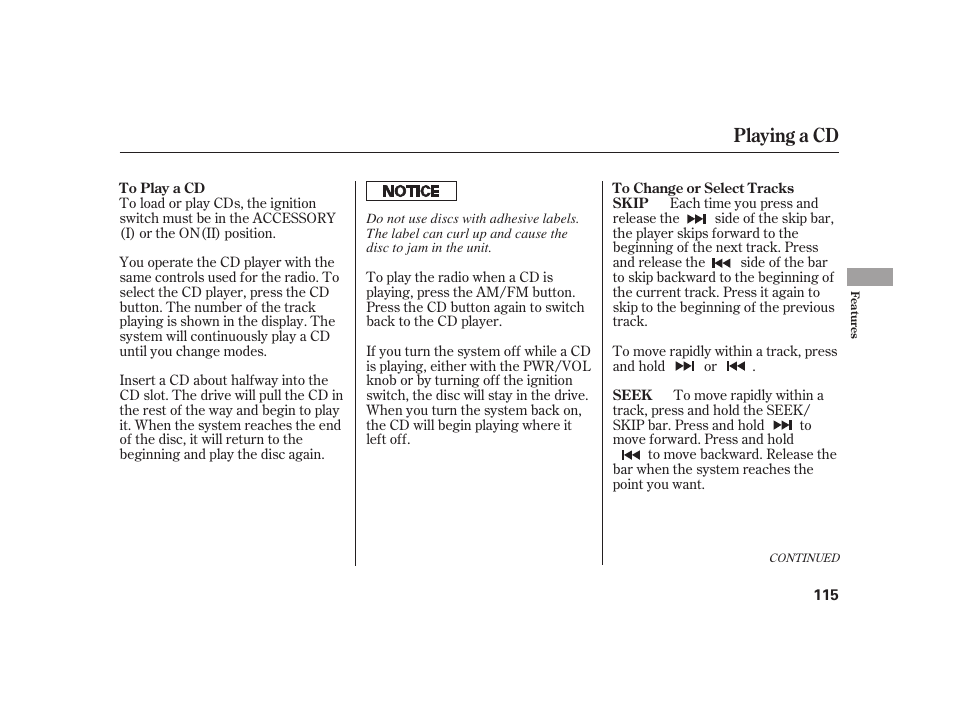 Playing a cd | HONDA 2008 S2000 User Manual | Page 121 / 270