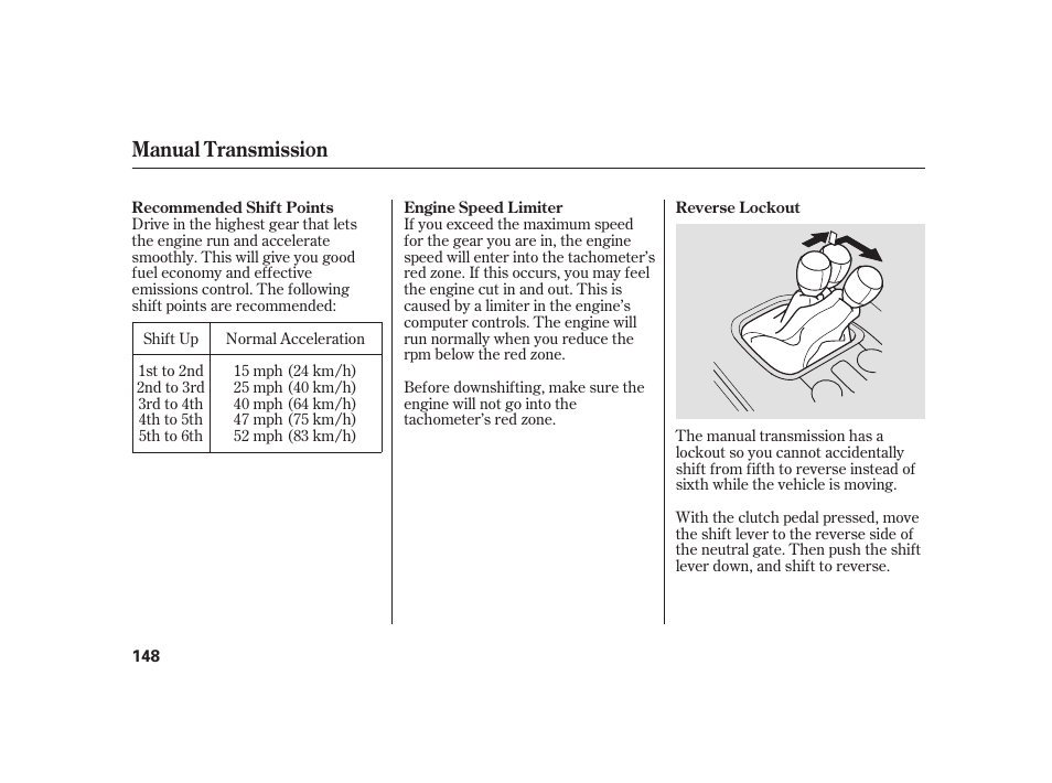 Manual transmission | HONDA 2008 S2000 User Manual | Page 154 / 270