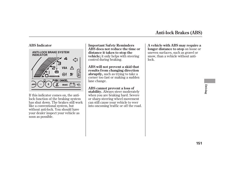 Anti-lock brakes (abs) | HONDA 2008 S2000 User Manual | Page 157 / 270