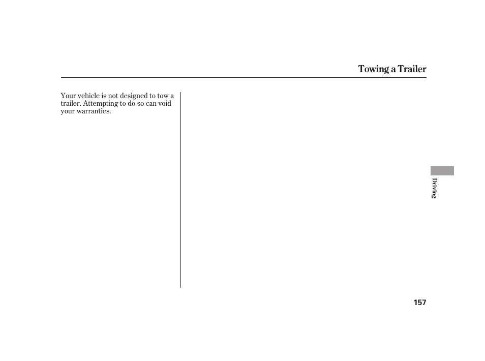 Towing a trailer | HONDA 2008 S2000 User Manual | Page 163 / 270