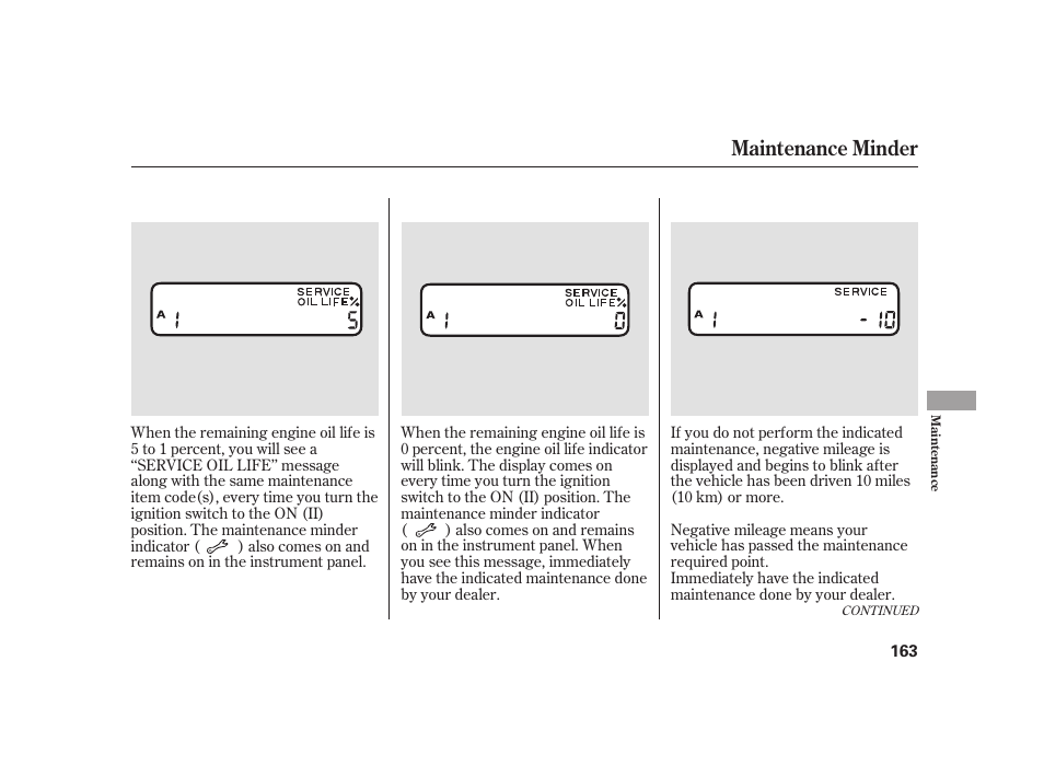 Maintenance minder | HONDA 2008 S2000 User Manual | Page 169 / 270