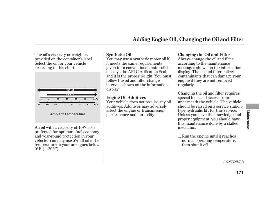 Adding engine oil, changing the oil and filter | HONDA 2008 S2000 User Manual | Page 177 / 270