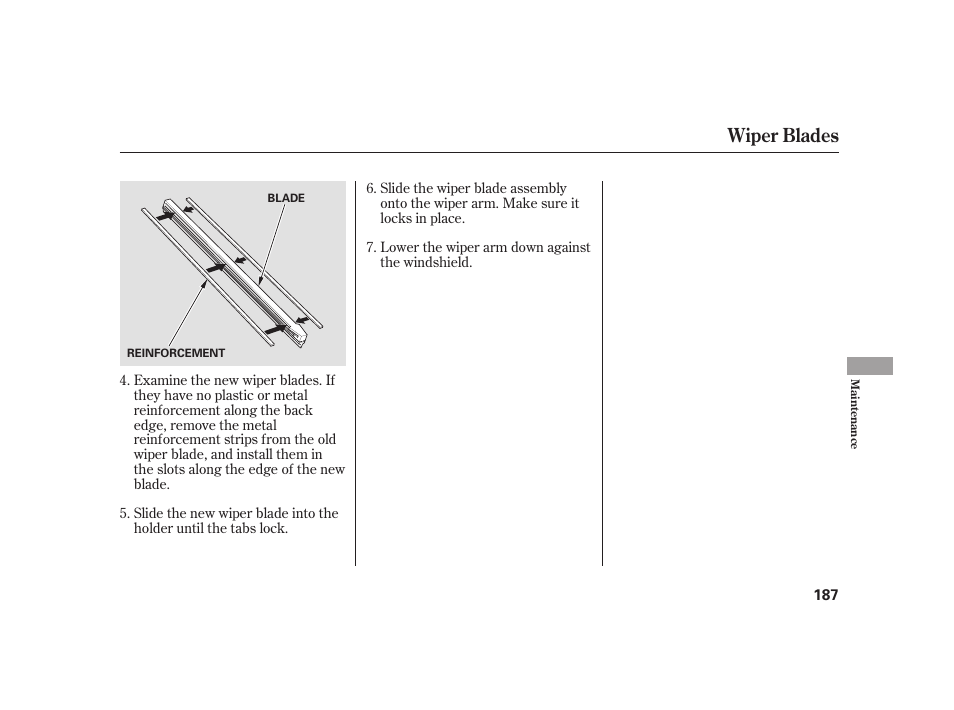 Wiper blades | HONDA 2008 S2000 User Manual | Page 193 / 270