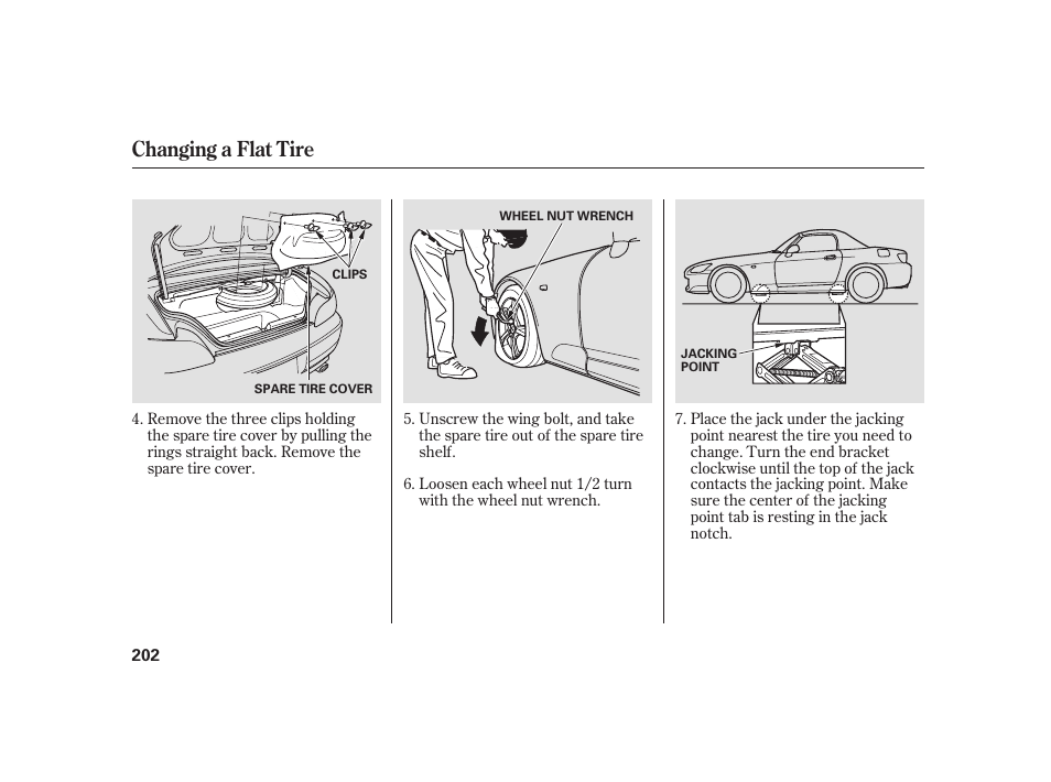 Changing a flat tire | HONDA 2008 S2000 User Manual | Page 208 / 270