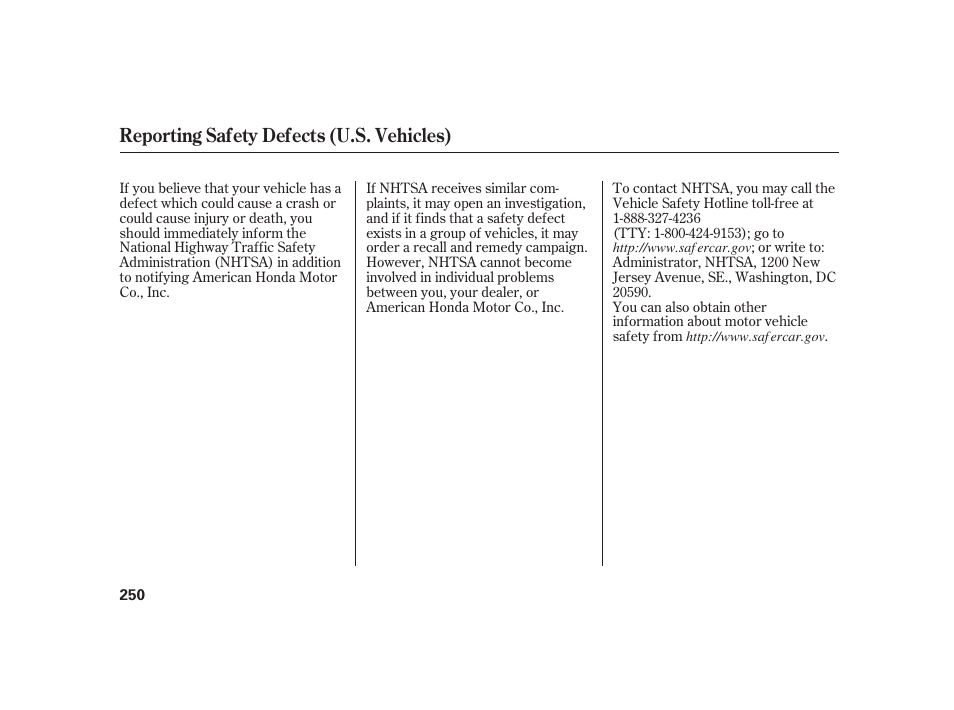 Reporting safety defects (u.s. vehicles) | HONDA 2008 S2000 User Manual | Page 256 / 270