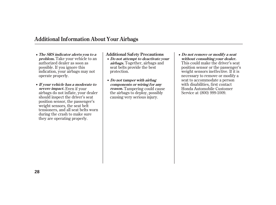 Additional information about your airbags | HONDA 2008 S2000 User Manual | Page 34 / 270