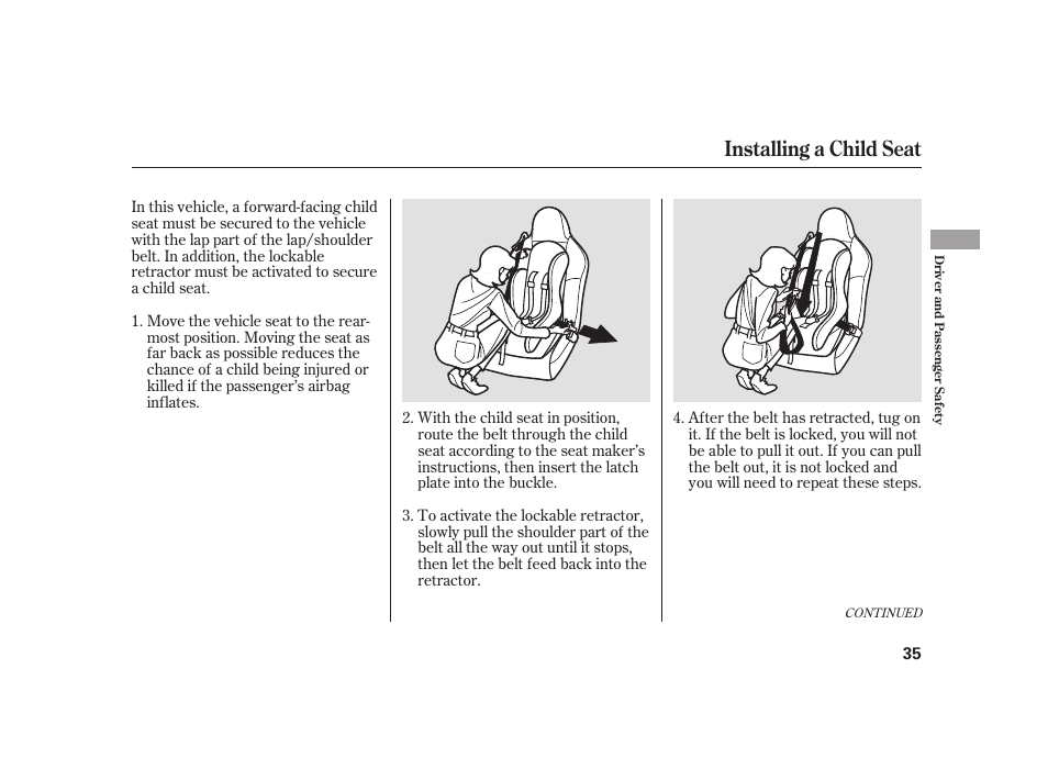 Installing a child seat | HONDA 2008 S2000 User Manual | Page 41 / 270