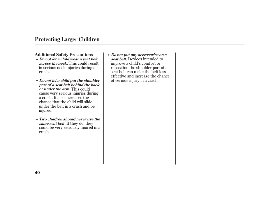 Protecting larger children | HONDA 2008 S2000 User Manual | Page 46 / 270