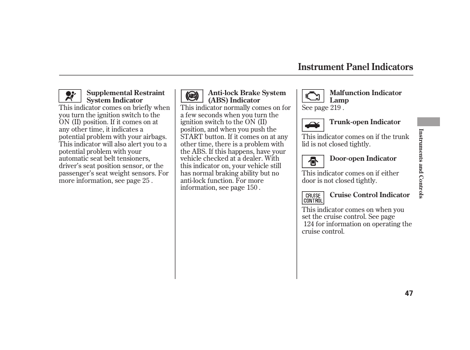 Instrument panel indicators | HONDA 2008 S2000 User Manual | Page 53 / 270